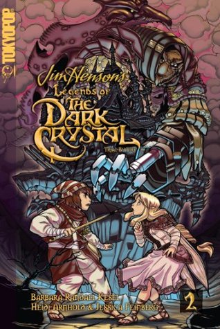 Legends of the Dark Crystal, Vol. 2: Trial by Fire (Paperback)