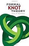 Formal Knot Theory