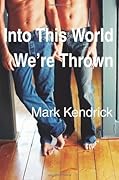 Into This World We're Thrown