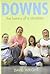 Down's Syndrome: The History of a Disability (Biographies of Disease)