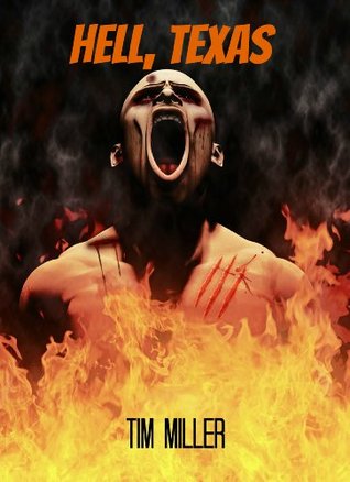 Hell, Texas (Hell Texas, #1)