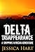 Delta Disappearance
