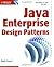 Java Enterprise Design Patterns: Patterns in Java