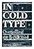 In Cold Type