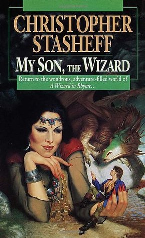 My Son, the Wizard (Wizard in Rhyme, #5)