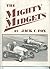 The Mighty Midgets: The Illustrated History of Midget Auto Racing