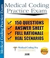 Medical Coding CPC Practice Exam #2 150 Questions (Medical Coding Pro Practice Exams)