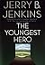 Youngest Hero by Jerry B. Jenkins
