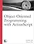 Object-Oriented Programming with ActionScript