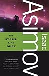 The Stars, Like Dust by Isaac Asimov