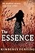 The Essence by Kimberly Derting