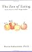 The Zen of Eating: Ancient ...