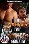 An Omega's Fate by Iyana Jenna