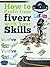 How to Profit from Fiverr with Your Skills