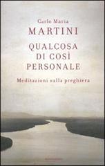 Qualcosa di così personale: Meditazioni sulla preghiera (Hardcover)