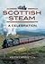 Scottish Steam- A celebration