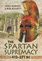 The Spartan Supremacy 412-371 BC (Paperback)