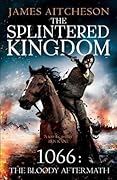 The Splintered Kingdom