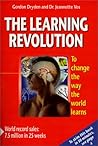 The Learning Revolution by Gordon Dryden