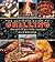 The Ultimate Guide to Grill...
