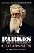 Sir Henry Parkes: The Austr...
