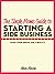 The Single Moms Guide to Starting a Side Business