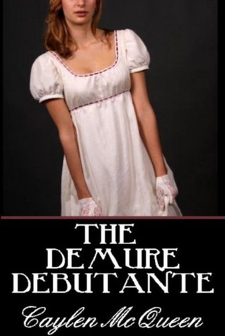 The Demure Debutante