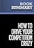 Summary: How to Drive Your Competition Crazy: Review and Analysis of Kawasaki's Book