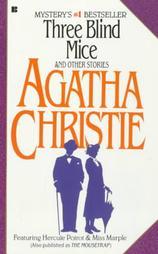 Three Blind Mice and Other Stories