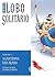 Lobo Solitário, Volume 06: A Lanterna das Almas (Lobo Solitário, #06)