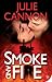 Smoke and Fire