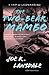 The Two-Bear Mambo by Joe R. Lansdale