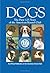 Dogs: The First 125 Years of the American Kennel Club