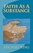 Faith As A Substance