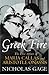 Greek Fire: The Love Affair of Maria Callas and Aristotle Onassis