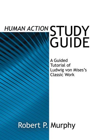 Human Action Study Guide (LvMI)