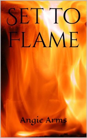 Set to Flame (Flame Series Book 1)