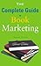 The Complete Guide to Book Marketing