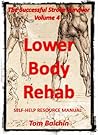 Lower Body Rehab ...