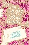 Ein letzter Brief von dir by Juliet Ashton