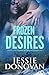 Frozen Desires (Asylums for...