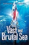 The Vast and Brutal Sea by Zoraida Córdova