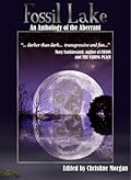 Fossil Lake, An Anthology of the Aberrant