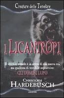I Licantropi