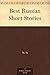 Best Russian Short Stories