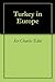 Turkey in Europe by Charles  Eliot