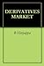 DERIVATIVES MARKET