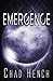 Emergence by Chad Hench
