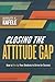 Closing the Attitude Gap by Baruti K. Kafele