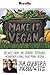 Breville presents Make It Vegan by Isa Chandra Moskowitz